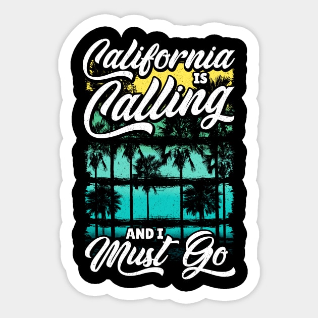 Cute California Is Calling And I Must Go Vacation Sticker by theperfectpresents